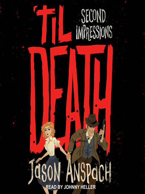 Title details for 'til Death by Jason Anspach - Available